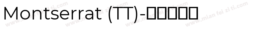 Montserrat (TT)字体转换